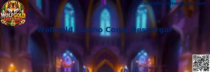 Guía de descarga e instalación de Wolfgold Casino