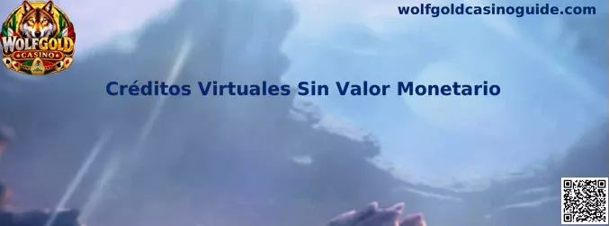 Créditos Virtuales Sin Valor Monetario en una demostración de Wolfgold Casino