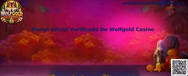 Guía para verificar un portal de Wolfgold Casino antes de acceder