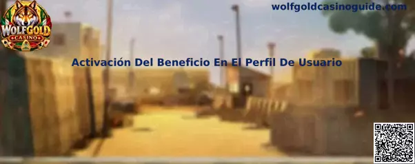 Panel de usuario para revisar la activación de beneficios en Wolfgold Casino