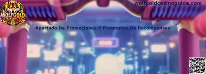 Apartado De Promociones O Programas De Recompensas Wolfgold Casino