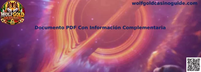 Documento PDF Con Información Complementaria de Wolfgold Casino