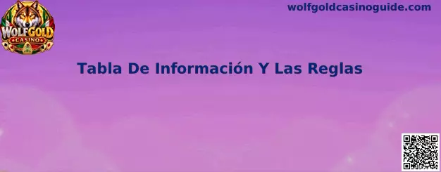 Tabla De Información Y Las Reglas de Wolfgold Casino