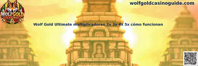 Guía visual de los multiplicadores 2x, 3x, 4x y 5x en Wolf Gold Ultimate
